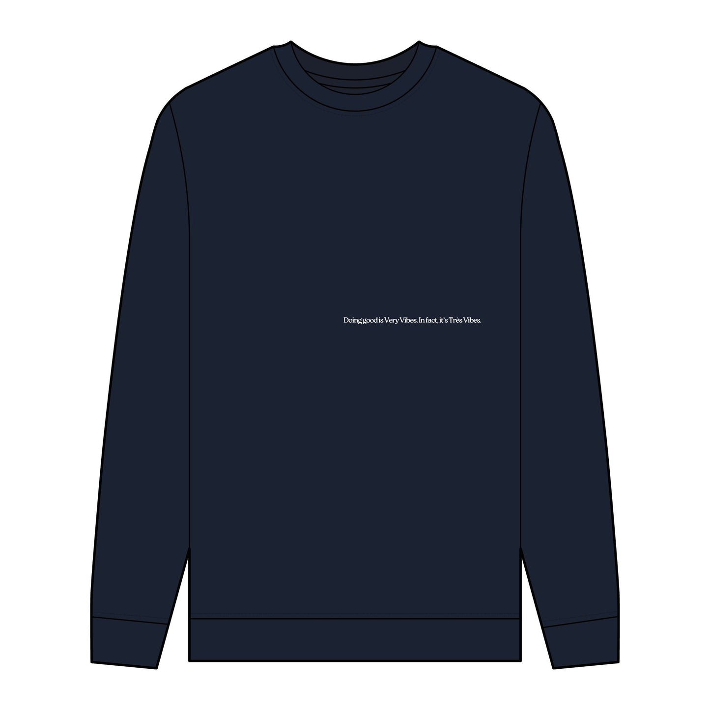 Tres Vibes - Unisex Sweatshirt